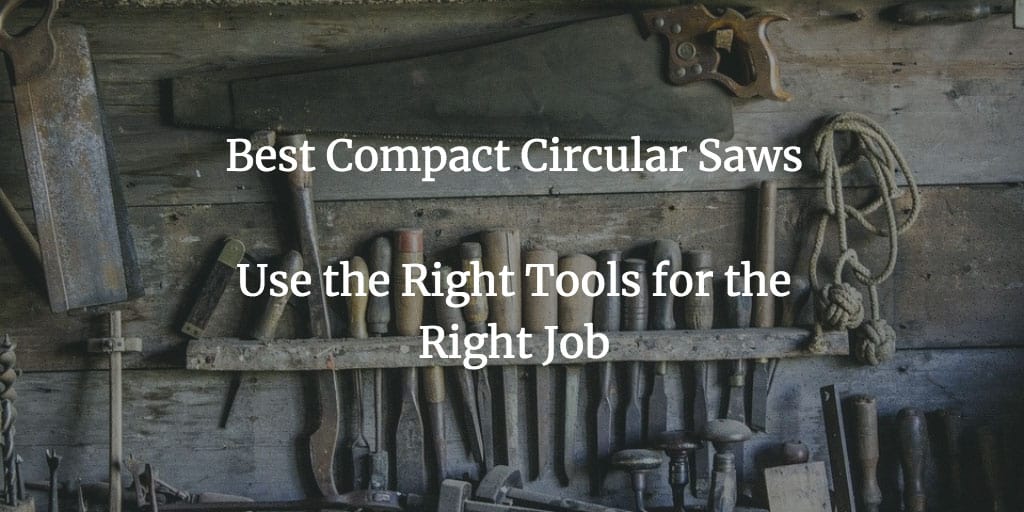 Best compact circular saws
